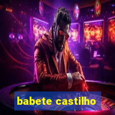 babete castilho